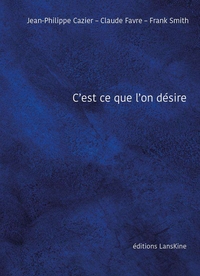 Picture of C'est ce que l'on désire