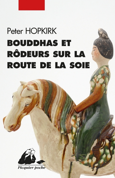 Image de BOUDDHAS ET RODEURS SUR LA ROUTE DE LA SOIE
