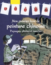 Picture of MON PREMIER LIVRE DE PEINTURE CHINOISE - PAYSAGES,PLANT