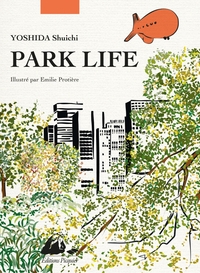 Picture of Park life - édition illustrée