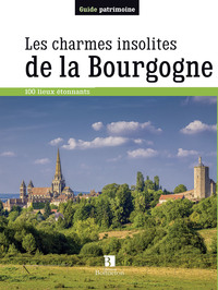 Image de charmes insolites de la bourgogne (les)
