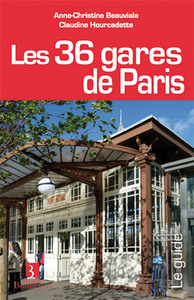 Image de 36 GARES DE PARIS  (LES)