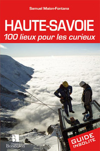 Image de Haute-Savoie. 100 lieux pour les curieux