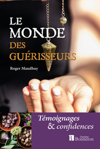 Image de Le monde des guérisseurs