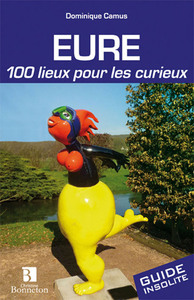 Image de Eure. 100 lieux pour les curieux
