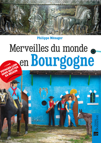 Picture of Merveilles du monde en Bourgogne