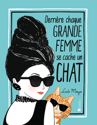 Picture of Derrière chaque grande femme se cache un chat
