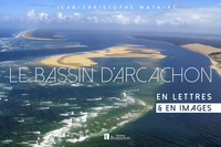 Image de Le bassin d'Arcachon en lettres & en images