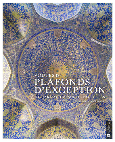 Picture of Voûtes & plafonds d'exception