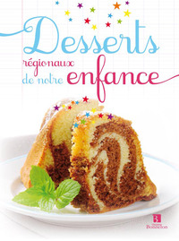 Image de Desserts régionaux de notre enfance