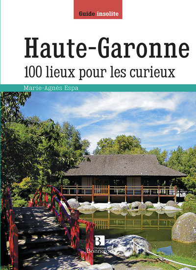 Image de Haute-Garonne. 100 lieux pour les curieux