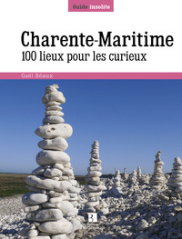 Image de Charente-Maritime. 100 lieux pour les curieux