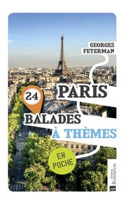 Image de Paris. 24 balades à thèmes (Poche)