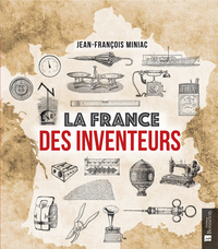 Picture of La France des inventeurs
