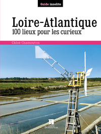 Image de loire-atlantique 100 lieux pour les curieux