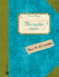 Image de MES RECETTES CREOLES