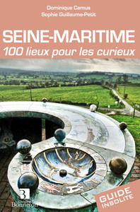 Image de Seine-Maritime. 100 lieux pour les curieux