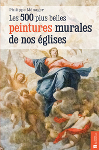 Image de Les 500 plus belles peintures murales de nos églises