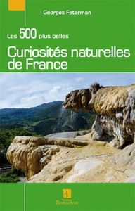 Image de Les 500 plus belles curiosités naturelles de France