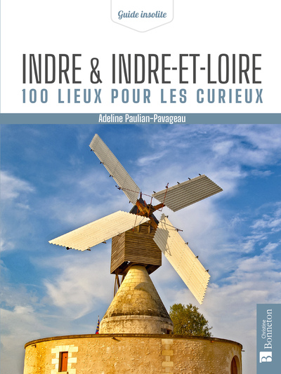 Picture of Indre & Indre-et-Loire. 100 lieux pour les curieux