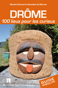 Image de DROME 100 LIEUX POUR LES CURIEUX