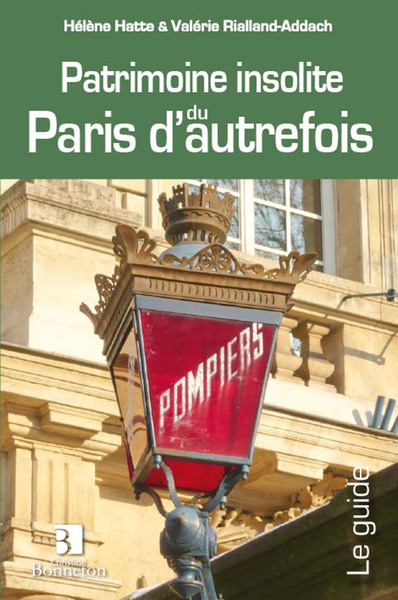 Image de Patrimoine insolite du Paris d'autrefois