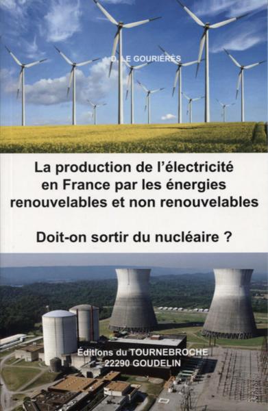 Picture of La production de l'électricité en France par les énergies renouvelables et non renouvelables