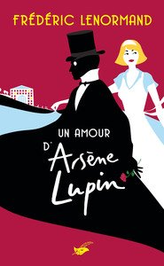 Image de Un amour d'Arsène Lupin