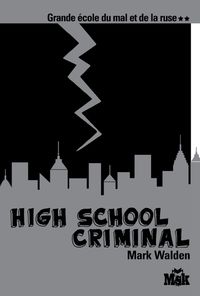 Image de HIGH SCHOOL CRIMINAL
