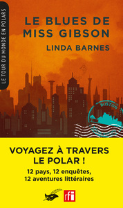 Image de Le Blues de Miss Gibson (Coll. Le Tour du monde en polars)