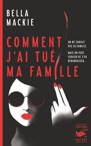 Picture of Comment j'ai tué ma famille