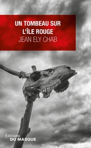 Image de Un tombeau sur l'île Rouge
