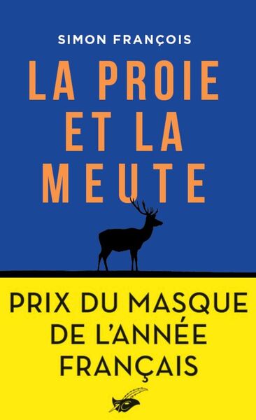 Picture of La proie et la meute - Prix du Masque de l'année français