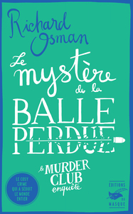 Image de Le Mystère de la balle perdue
