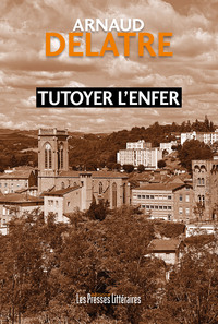 Image de Tutoyer l’enfer