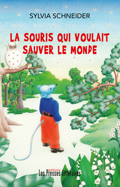 Image de La souris qui voulait sauver le monde