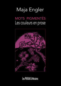 Picture of MOTS PIGMENTES LES COULEURS EN PROSE