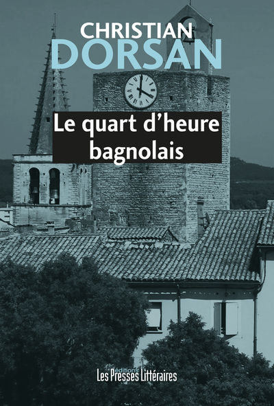 Picture of LE QUART D'HEURE BAGNOLAIS
