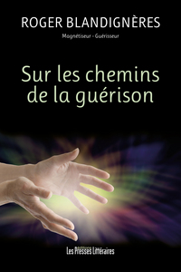 Image de SUR LES CHEMINS DE LA GUERISON