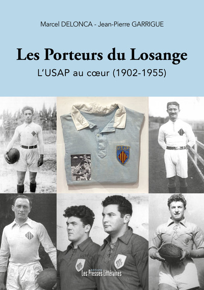 Picture of Les Porteurs du Losange L'USAP au cœur (1902-1955)