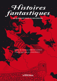Image de HISTOIRES FANTASTIQUES DE QUELQUES VILLES EN ROUSSILLON