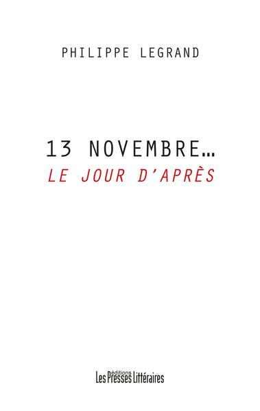 Picture of 13 NOVEMBRE... LE JOUR D'APRES