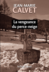 Image de La vengeance du perce-neige