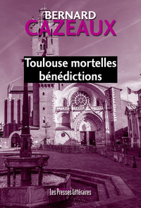 Image de Toulouse mortelles bénédictions