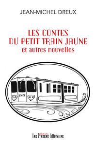 Image de Les contes du petit train jaune et autres nouvelles