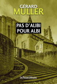 Picture of Pas d’alibi pour Albi