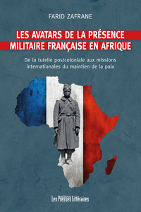 Picture of LES AVATARS DE LA PRESENCE MILITAIRE FRANCAISE EN AFRIQUE