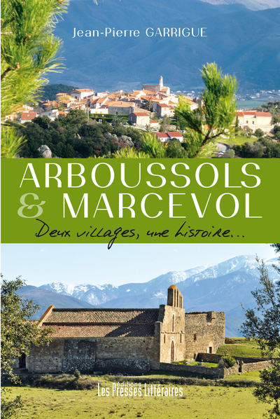 Picture of ARBOUSSOLS & MARCEVOL DEUX VILLAGES, UNE HISTOIRE...