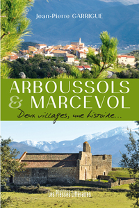 Picture of ARBOUSSOLS & MARCEVOL DEUX VILLAGES, UNE HISTOIRE...