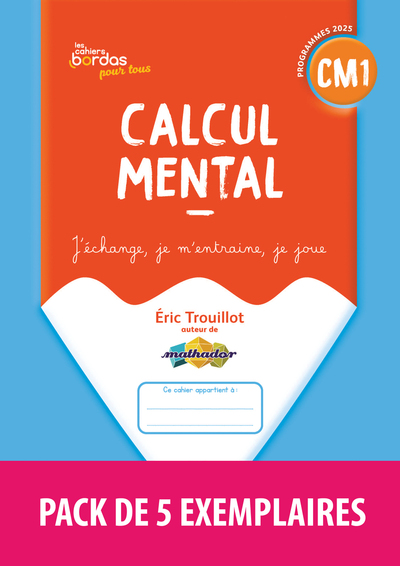 Picture of 5ex Cahiers Bordas pour tous - Calcul mental CM1 - 2026 - PCF